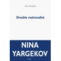 Double Nationalité, Nina Yargekov - Prix de Flore    