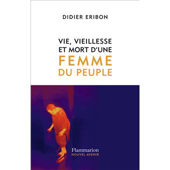 Vie, vieillesse et mort d'une femme du peuple