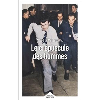 Le crépuscule des hommes