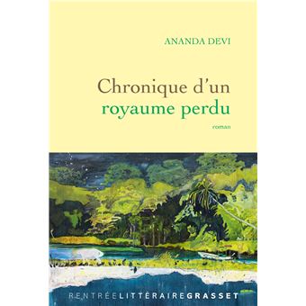 Chronique d'un royaume disparu